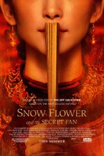 Poster of the movie Snow Flower and the Secret Fan.jpg