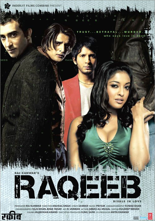 Raqeeb starring Rahul Khanna, Sharman Joshi, Jimmy Shergill and Tanushree Dutta